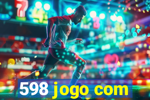 598 jogo com